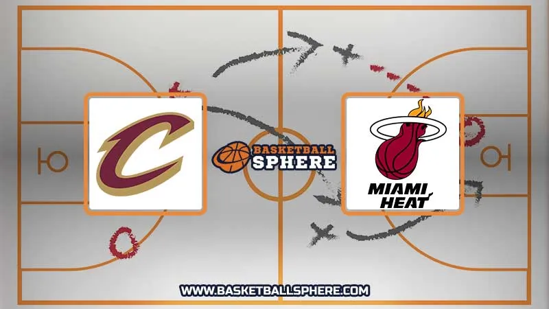 Heat vs Cavaliers: A Crucial Showdown Awaits