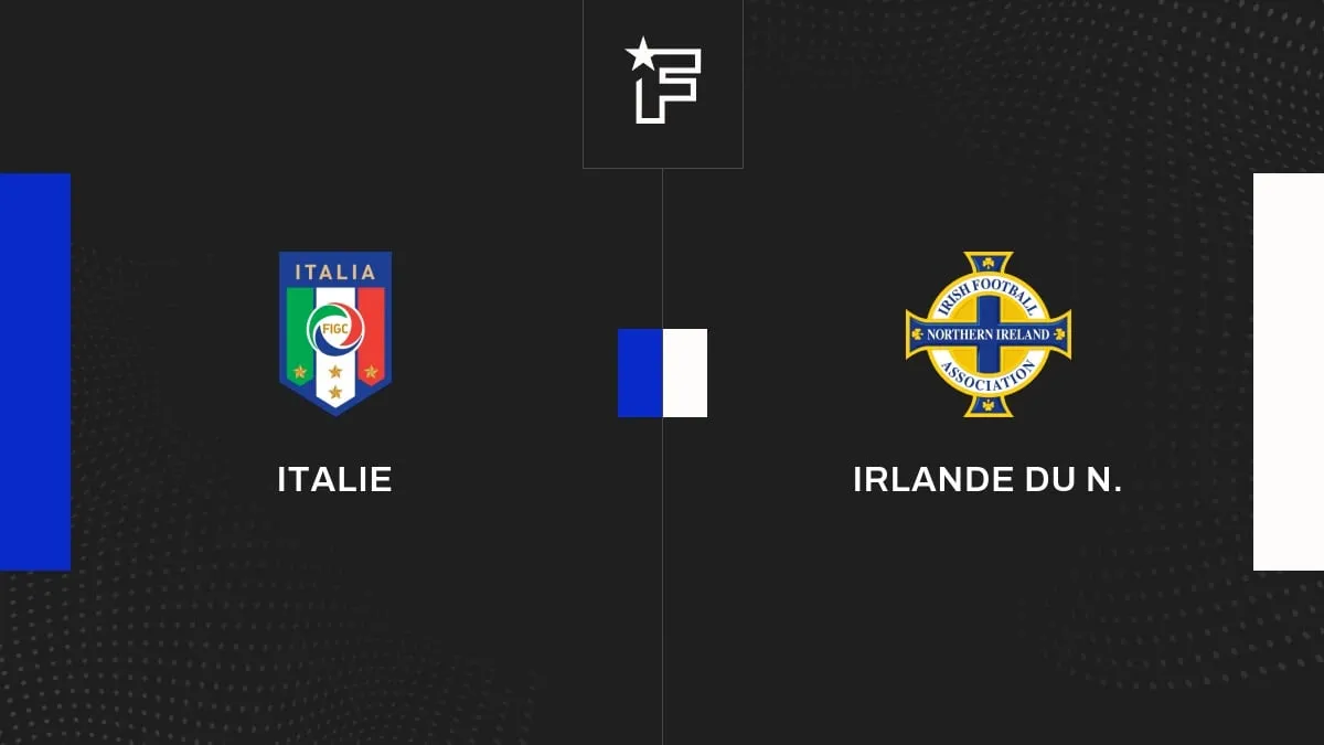 italie – irlande du nord — CA news