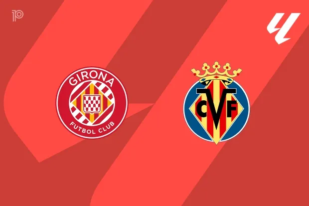 Girona vs Villarreal: A Clash of Survival and Ambition