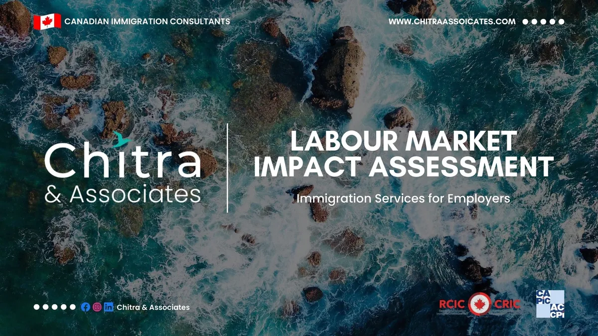 Labour Market Impact Assessment: A Shift in Canada’s Employment Landscape