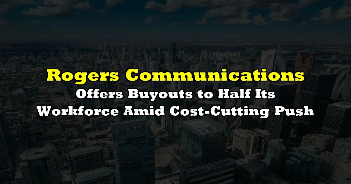 Rogers Takes Bold Steps Amidst Telecom Challenges